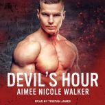 Devil's Hour, Aimee Nicole Walker