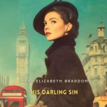 His Darling Sin, Mary Elizabeth Braddon