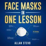 Face Masks In One Lesson, Allan Stevo