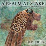 A Realm at Stake, K.C. Julius