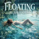 Floating, Sally Cook