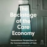 The Backstage of the Care Economy, Helma Lutz