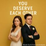 You Deserve Each Other Book Summary ..., Ava Cross