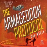 The Armageddon Protocol, Dan Moren