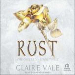 Rust, Claire Vale