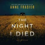 The Night I Died, Anne Frasier