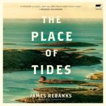 The Place of Tides, James Rebanks