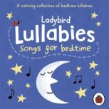 Ladybird Lullabies Songs for Bedtime..., Ladybird