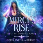 Mercys Rise, Lacey Carter Andersen