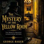 The Mystery of the Yellow Room, Gaston Leroux