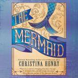 The Mermaid, Christina Henry
