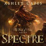 Spectre Book of Never #7, Ashley Capes