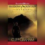 Shadow of the Mountain: Exodus, Cliff Graham