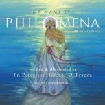 My Name is Philomena, Fr. Peregrine Fletcher, OPraem