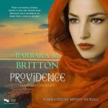 Providence Hannahs Journey, Barbara M. Britton