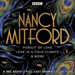 Nancy Mitford Pursuit of Love, Love ..., Nancy Mitford
