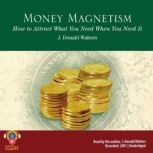 Money Magnetism, J. Donald Walters