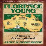 Florence Young, Janet Benge