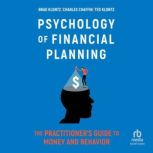 The Psychology of Financial Planning, Charles R. Chaffin