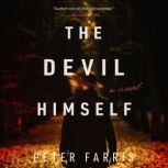 The Devil Himself, Peter Farris