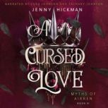A Cursed Love, Jenny Hickman
