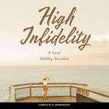 High Infidelity, Shelley Davidow