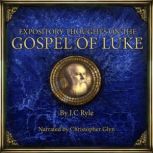 Expository Thoughts on the Gospel of ..., J.C. Ryle