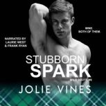 Stubborn Spark Wild Scots, 5, Jolie Vines