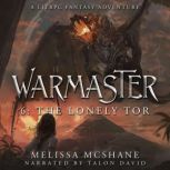 Warmaster 6 The Lonely Tor, Melissa McShane