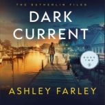 Dark Current, Ashley Farley