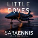 Little Doves, Sara Ennis