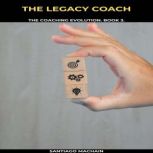 The Legacy Coach, Santiago Machain