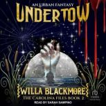 Undertow, Willa Blackmore