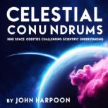 Celestial Conundrums, John Harpoon