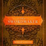 The Swordmaker, Katie Cross