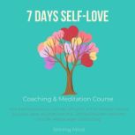 7 days SelfLove Coaching  Meditatio..., Shining Mind