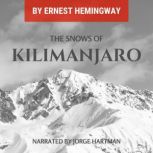 The Snows of Kilimanjaro, Ernest Hemingway