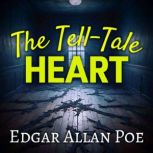 The TellTale Heart, Edgar Allan Poe