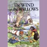 The Wind in the Willows, Kenneth Grahame