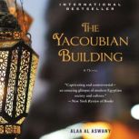 The Yacoubian Building A Novel, Alaa Al Aswany