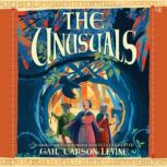 The Unusuals, Gail Carson Levine