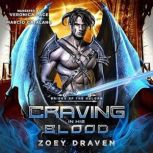 Craving in His Blood, Zoey Draven