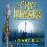 The Cry of the Icemark, Stuart Hill