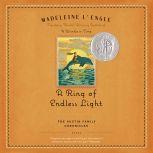 A Ring of Endless Light The Austin Family Chronicles, Book 4, Madeleine L'Engle