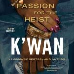 Passion for the Heist, Kwan