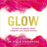 Glow, Dr. Stacie Stephenson