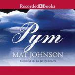 Pym, Mat Johnson