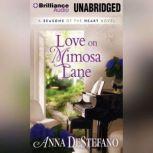 Love on Mimosa Lane, Anna DeStefano