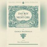 The Day Boy and the Night Girl, George MacDonald