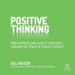 Positive Thinking, Gill Hasson